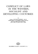 Conflict of laws in the western, socialist and developing countries.