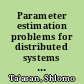Parameter estimation problems for distributed systems using a multiigrid method