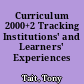 Curriculum 2000+2 Tracking Institutions' and Learners' Experiences /