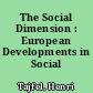 The Social Dimension : European Developments in Social Psychology.