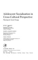 Adolescent socialization in cross-cultural perspective : planning for social change /