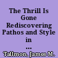 The Thrill Is Gone Rediscovering Pathos and Style in Debate /