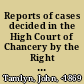 Reports of cases decided in the High Court of Chancery by the Right Hon. Sir John Leach, master of the rolls