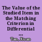 The Value of the Studied Item in the Matching Criterion in Differential Item Functioning (DIF) Analysis. Research Report. ETS RR-10-13