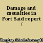 Damage and casualties in Port Said report /