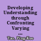 Developing Understanding through Confronting Varying Views The Case of Solving Qualitative Physics Problems /