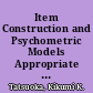 Item Construction and Psychometric Models Appropriate for Constructed Responses