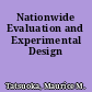 Nationwide Evaluation and Experimental Design