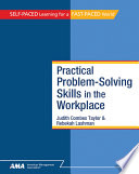 Practical problem-solving skills in the workplace /