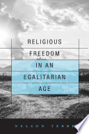 Religious freedom in an egalitarian age /