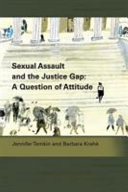 Sexual assault and the justice gap : a question of attitude /