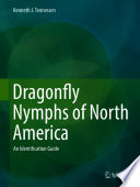 Dragonfly Nymphs of North America : an Identification Guide /