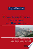 Development-Induced Displacement and Resettlement.