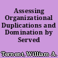 Assessing Organizational Duplications and Domination by Served Publics