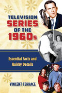 Television series of the 1960s : essential facts and quirky details /