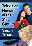 Television movies of the 21st century /