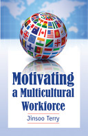 Motivating a multicultural workforce /