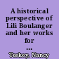 A historical perspective of Lili Boulanger and her works for flute /