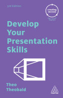 Develop your presentation skills /