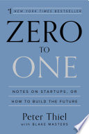 Zero to one notes on startups, or how to build the future /