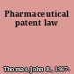 Pharmaceutical patent law