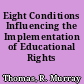 Eight Conditions Influencing the Implementation of Educational Rights