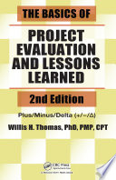 The basics of project evaluation and lessons learned /