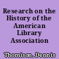 Research on the History of the American Library Association