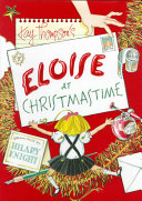 Kay Thompson's Eloise at Christmastime /
