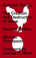 Rubbish theory : the creation and destruction of value /