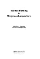 Business planning for mergers and acquisitions /