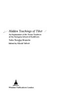 Hidden teachings of Tibet : an explanation of the Terma tradition of the Nyingma school of Buddhism /
