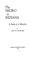 The Negro in Indiana : a study of a minority.