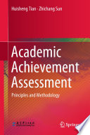 Academic achievement assessment : principles and methodology /