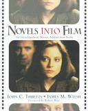 Novels into film : the encyclopedia of movies adapted from books /
