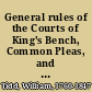 General rules of the Courts of King's Bench, Common Pleas, and Exchequer of Pleas since the statute 11 Geo. IV & 1 W. IV c. 70 : with introductory statements of the practice, as it existed before, and is affected by the above rules ... /
