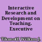 Interactive Research and Development on Teaching. Executive Summary