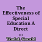The Effectiveness of Special Education A Direct Measurement Approach /