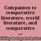 Companion to comparative literature, world literature, and comparative cultural studies /