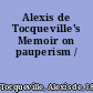 Alexis de Tocqueville's Memoir on pauperism /