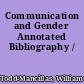 Communication and Gender Annotated Bibliography /