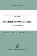 Scientific procedures : a contribution concerning the methodological problems of scientific concepts and scientific explanation /