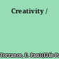 Creativity /