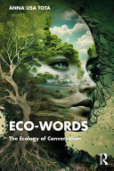 Eco-words : the ecology of conversation /