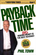 Payback time : making big money is the best revenge! /