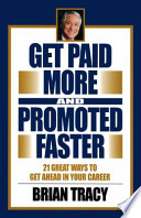Get paid more and promoted faster /