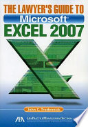 The lawyer's guide to Microsoft Excel 2007 /