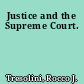Justice and the Supreme Court.