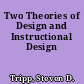 Two Theories of Design and Instructional Design