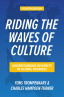 Riding the waves of culture : understanding diversity in global business /